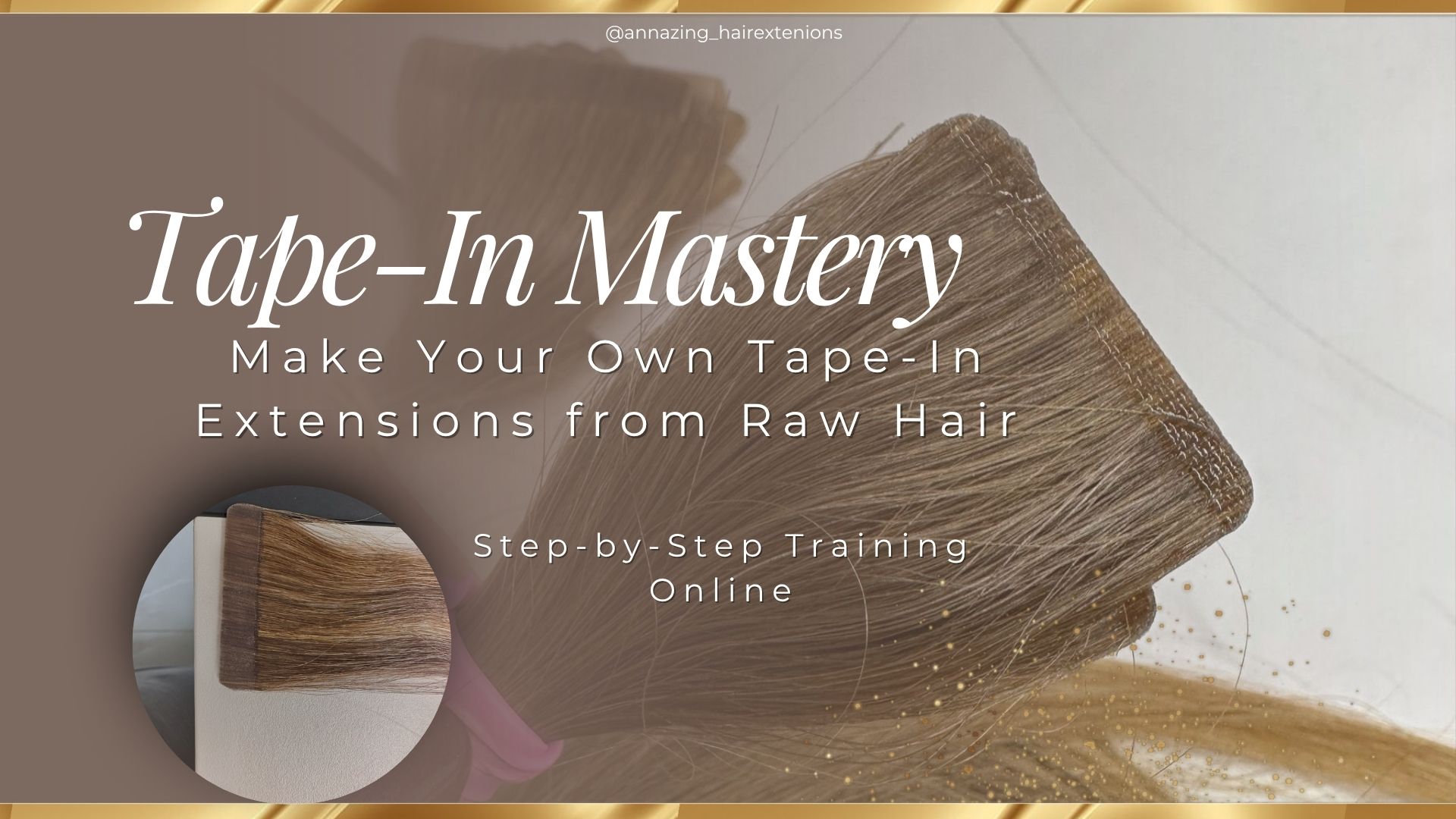 TAPE-IN MASTERY – FULL COURSE (ENG)